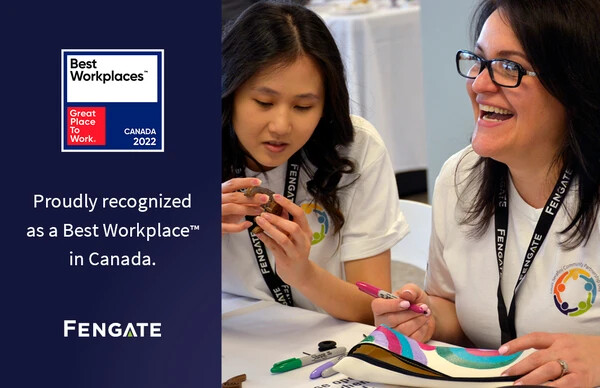 Fengate named one of 2022’s Best Workplaces™ in Canada