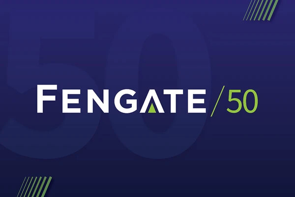Fengate celebrates 50 years of People, Excellence and Growth!