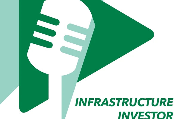 infrastructure investor podcast
