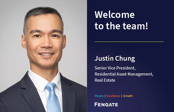 Fengate welcomes Justin Chung as Senior Vice President, Residential Asset Management, Real Estate