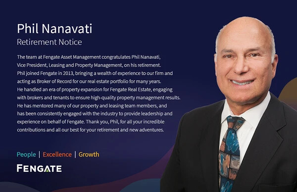 Phil Nanavati, Vice President, Leasing and Property Management, retires from Fengate