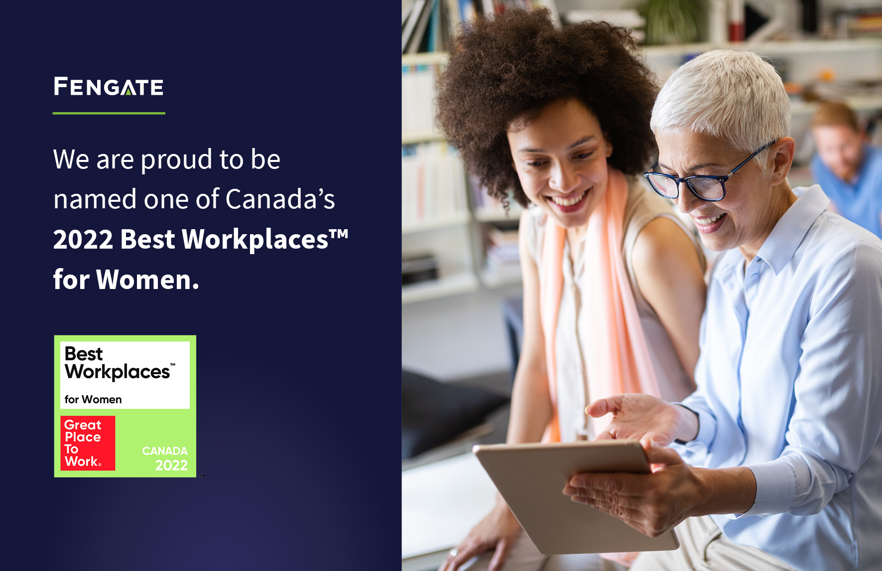 Fengate named one of Canada’s 2022 Best Workplaces™ for Women